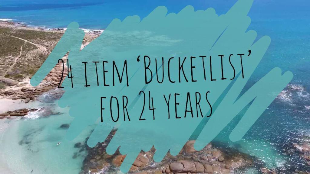 24 item ‘Bucketlist’ for 24&nbsp;years