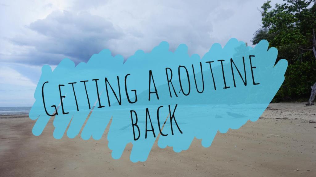 Getting a routine&nbsp;back